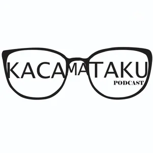 KACAMATAKU PODCAST (Trailer)