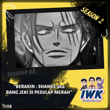 BERAKIN : SHANKS aka BANG JEKI SI PESULAP MERAH