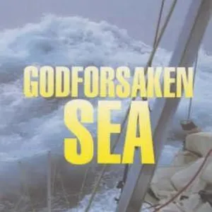 DOWNLOAD Godforsaken Sea : Racing the World's Most Dangerous Waters #download