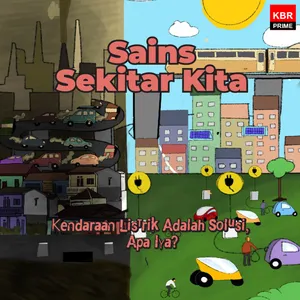 Kendaraan Listrik adalah Solusi. Apa iya?