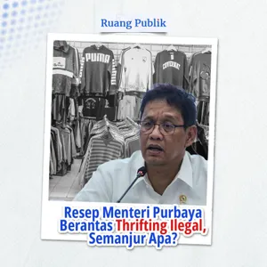 Resep Menteri Purbaya Berantas Thrifting Ilegal, Semanjur Apa?