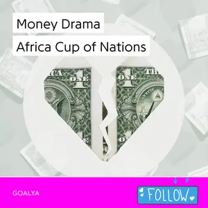 Money Drama | Africa Cup of Nations