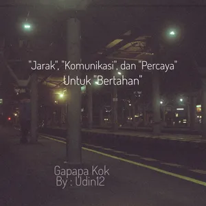 Eps 15. "Jarak", "Komunikasi, dan "Percaya", untuk "Bertahan" pt 2
