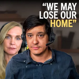 237. “We bought our dream house. Then he lost his job.”