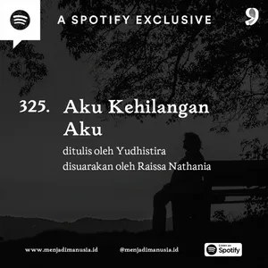 325. Aku Kehilangan Aku