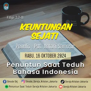 16-10-2024 - Keuntungan Sejati (PST GKJ Bahasa Indonesia)