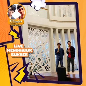 Eps 96 | Special LIVE Menghibur Wong Bukber!
