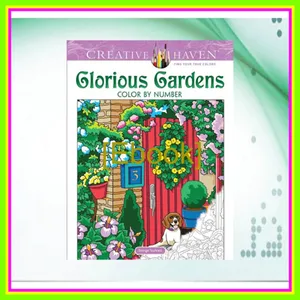 READ Creative Haven Glorious Gardens Color by Number Coloring Book (Adult Coloring Books Flowers &amp; Plants) READ PDF EBOOK By George Toufexis