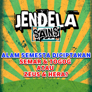 Eps 177: Alam semesta diciptakan Semar & Togog atau Zeus & Hera?