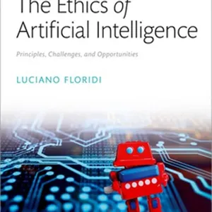 herunterladen The Ethics of Artificial Intelligence: Principles, Challenges, and Opportunities #download