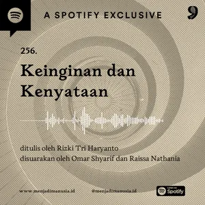 256. Keinginan dan Kenyataan