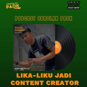 Lika-liku jadi content creator - feat Fauzi Panggi