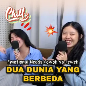 Emotional Needs Cowok vs Cewek: Dua Dunia yang Berbeda | Chill