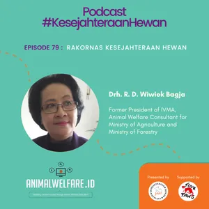 Eps 79 - RAKORNAS KESEJAHTERAAN HEWAN
