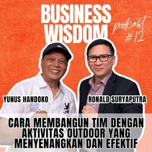 Podcast #12 - Cara Membangun Tim dengan Aktivitas Outdoor