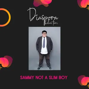 S3 - EP 3 - Sammy Not A Slim Boy - Politik Menentukan Hidup Kita