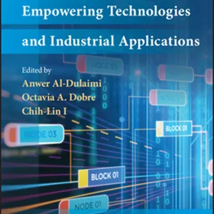 DOWNLOAD Blockchains: Empowering Technologies and Industrial Applications (IEEE Series on Digital & Mobile Communication) #download