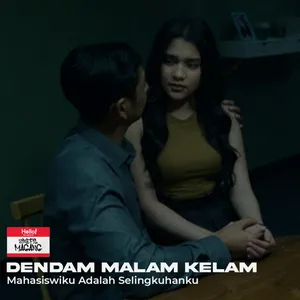 #20 Dendam Malam Kelam (2025) - Mahasiswiku Adalah Selingkuhanku