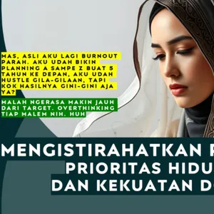 4/6 Overthinking Ngatur Takdir, Hustle Duit Loss, Cheat Code Ampuh