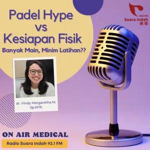 103. Padel Hype VS Kesiapan Fisik: Banyak Main, Minim Latihan??