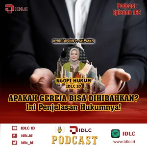 EPS 162: “APAKAH GEREJA BISA DIHIBAHKAN? Ini Penjelasan Hukumnya!”