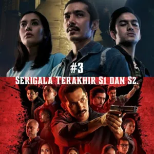#3 Serigala Terakhir dalam Sajian Series