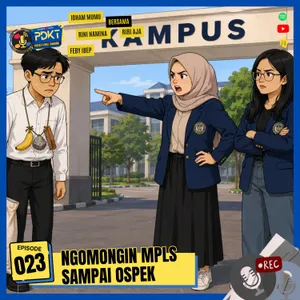 Kenapa Nggak?! | Eps. 021 - Ngomong MPLS Sampai OSPEK