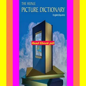 ebook read [pdf] The Heinle Picture Dictionary EnglishSpanish Edition  By National Geographic Learn