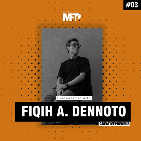 Passenger #3 | Fiqih A. Dennoto - Turning Creativity into Values