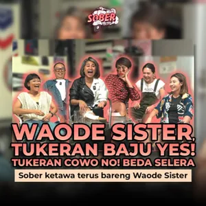 Belajar Bersaudara Bareng Waode Sisters