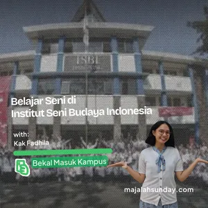 #BekalMasukKampus - Insitut Seni Budaya Indonesia