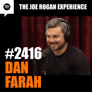 #2416 - Dan Farah