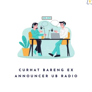 Curhat Bareng Ex Announcer Ub Radio