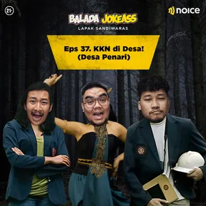 Balada Jokeass - Eps 37. KKN di DESA! (Desa Penari)