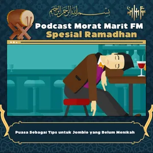 EPS.297 - Puasa Sebagai Tips untuk Jomblo yang Belum Menikah