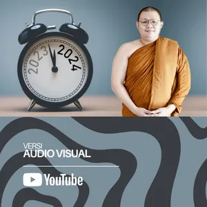 BAGAIMANA MENGISI TAHUN YANG BARU | BHANTE ABHIJATO