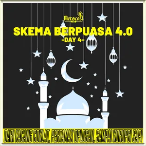 Skema Berpuasa 4.0 (Day 4): Dari Kacang Coklat, Pertamax Oplosan, Sampai Korupsi Sapi