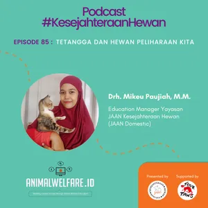 Eps 85 - Tetangga dan hewan peliharaan kita