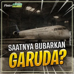 Saatnya Bubarkan Garuda?