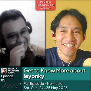 (ID/EN) #WMR EP 85: Get to Know More about @leyonky • #WeeklyMidnightRadio
