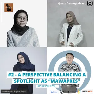 #2 Perspective : a Perspective How to Balancing a Spotlight as Mawapres