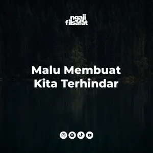 Fahruddin Faiz - Malu Membuat Kita Terhindar - Ngaji Filsafat