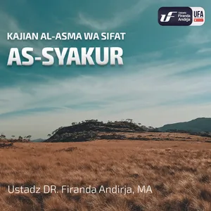 Asy-Syakur - Ustadz Dr. Firanda Andirja M.A.