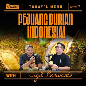 #489 "DURIAN MONTHONG BUKAN ASLI INDONESIA!" WITH SIGIT PURWANTO | RAY JANSON RADIO