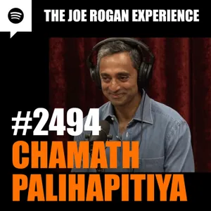 #2494 - Chamath Palihapitiya