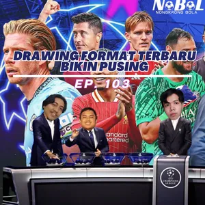 Eps. 103 Drawing Format Terbaru Bikin Pusing