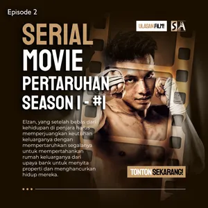 #2 Pertaruhan the Series Season 1 Part 1 - Elzan Sang Petaruh Nyawa Demi Keluarga