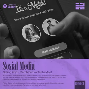 Social Media: Dating Apps - Match Belum Tentu Meet 