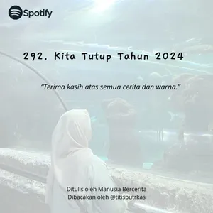 292. Kita Tutup Tahun 2024