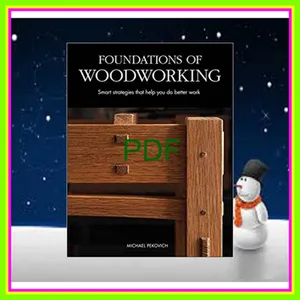 Read [pdf] Foundations of Woodworking EBOOK pdf By Michael Pekovich